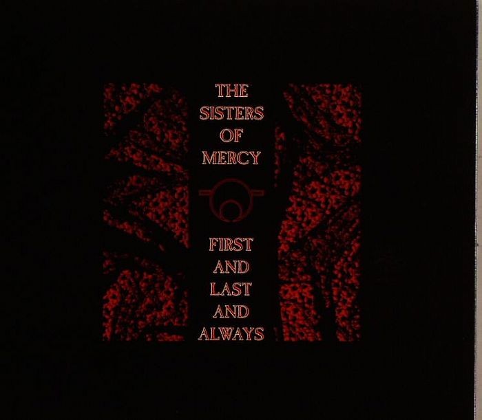 SISTERS OF MERCY, The - First & Last & Always - CD