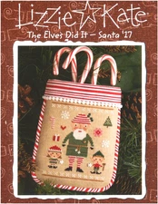 Lizzie Kate THE ELVES DID IT - SANTA '17 Cross Stitch Leaflet Only ~ Christmas