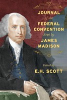 Journal Of The Federal Convention Kept By James Madison | James Madison | Buch