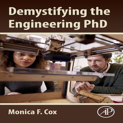 Demystifying the Engineering PhD Monica Cox Paperback Elsevier In