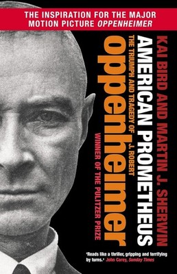 American Prometheus: The Triumph and Tragedy of J. Robert Oppenheimer, Bird, Kai