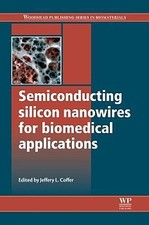 Semiconducting Silicon Nanowires for Biomedic...
