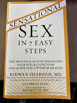 Sensational Sex in 7 Easy Steps : The Proven Plan for Enhancing Your Sexual...F1