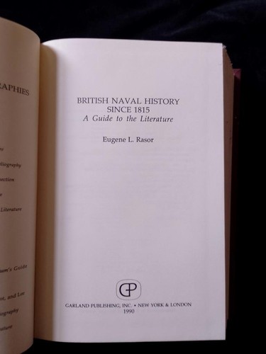 BRITISH NAVAL HISTORY SINCE 1815 A Guide to the Literature Rasor bibliography - Picture 3 of 14