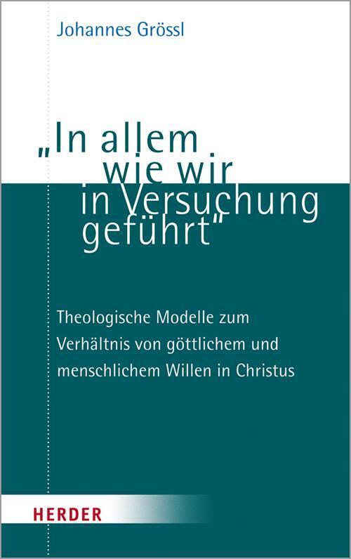 Thumbnail - In Allem Wie Wir In Versuchung Geführt Johannes Grössl Taschenbuch 712