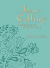 Jesus Calling: Enjoying Peace in His Presence .. NEW