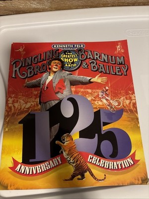 Ringling Brothers Barnum & Bailey Circus 125th Anniversary  Souvenir Program