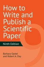 How to Write and Publish a Scientific Paper Barbara, Day, Robert