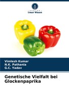 Genetische Vielfalt Bei Glockenpaprika Vimlesh Kumar (U. A.) Taschenbuch 88 S.