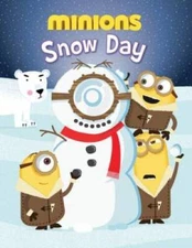Minions: Snow Day - Hardcover By Brandon T. Snider - VERY GOOD