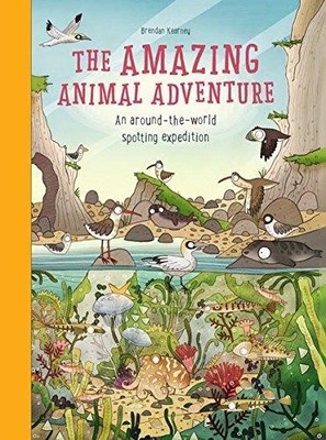 The Amazing Animal Adventure: An Around-the-World... - Claybourne, Anna