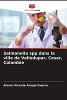 Alvaro Vicente Araujo Guerra | Salmonella Spp Dans La Ville De Valledupar,...