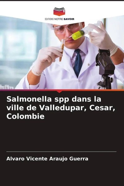 Alvaro Vicente Araujo Guerra | Salmonella Spp Dans La Ville De Valledupar,...-image