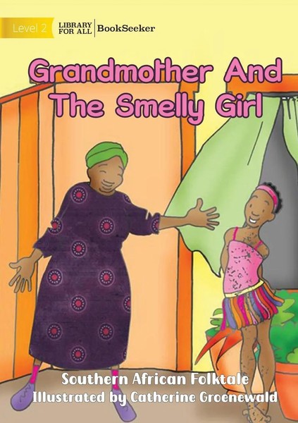Grandmother And The Smelly Girl Southern African Folktale Taschenbuch Englisch-image