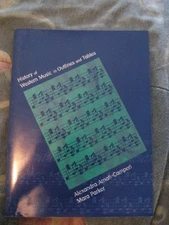 HISTORY OF WESTERN MUSIC IN OUTLINES AND TABLES By Alexandra Amati-camperi