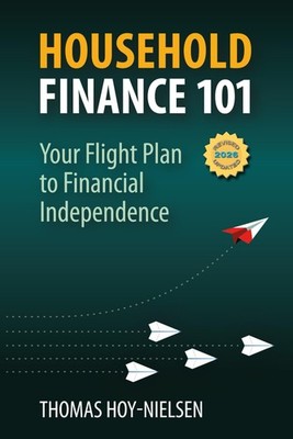 HOUSEHOLD FINANCE 101: Your Flight Plan to Financial Independence