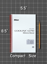 Nikon CoolPix S2750   User Reference Manual   1/2 Size 5.5" x 8.5" Small Compact