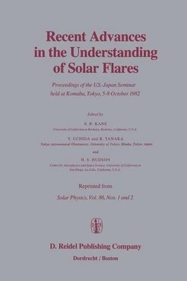 Recent Advances in the Understanding of Solar Flares - 9789400972308