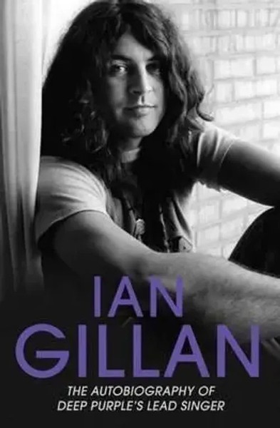 Ian Gillan - The Autobiography Of Deep Purple's Lead Singer | Ian Gillan | Buch-image