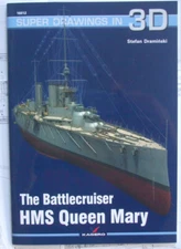 The Battlecruiser HMS Queen Mary - Super Drawings in 3D - Kagero