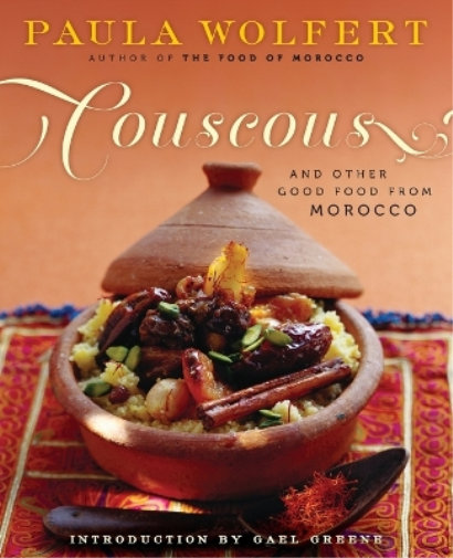 Paula Wolfert Couscous and Other Good Food from Morocco (Tascabile)