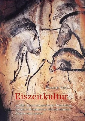 Eiszeitkultur | Wenzel M. Götte | Deutsch | Buch | 440 S. | 2019