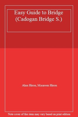 Easy Guide to Bridge (Cadogan Bridge),Alan Hiron, Maureen Hiron