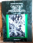 CALCOLO DELLE PROBABILITA' - SECONDA EDIZIONE - GIORGIO DALL' AGLIO - ZANICHELLI