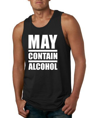 May Contain Alcohol Funny Men Tank Top Drinking Humor Muscle Shirt Party  Tank