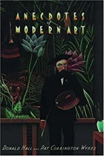 Anecdotes of Modern Art : From Rousseau to Warhol Hardcover