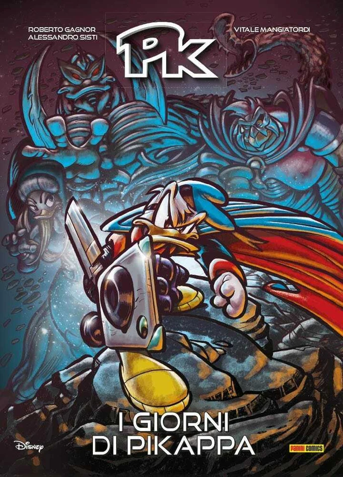 PK - I Giorni di Pikappa - Topolino Fuoriserie 6 - Disney Panini Comics ITALIANO