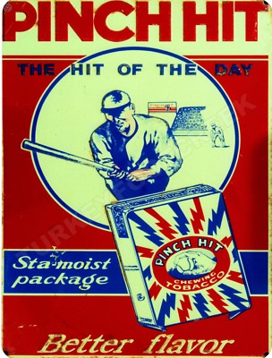 pinch hit chewing tobacco Vintage Pinch Hit Chewing Tobacco Sign Baseball Embossed Tin Tacker Thick Steel Smokeless Tobacco Is Gone From