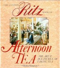 The London Ritz Book of Afternoon Tea - hardcover Simpson, Helen