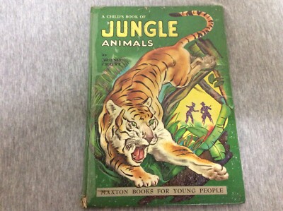 A Child s Book Of Jungle Animals by Bruno Frost 1954 Maxton Publishers