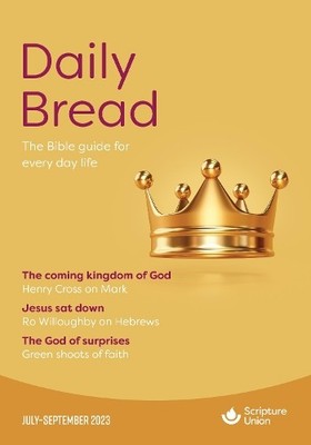 Emlyn and 'Tricia Williams Daily Bread (July-September 2023) (Taschenbuch)