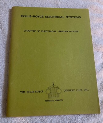 Rolls-Royce Electrical Systems- Chapter V- Electrical Specifications (1967)