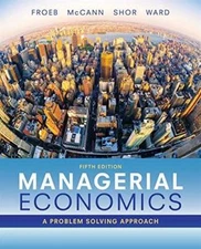 Managerial Economics: A Problem Solving Approach - Hardcover - VERY GOOD