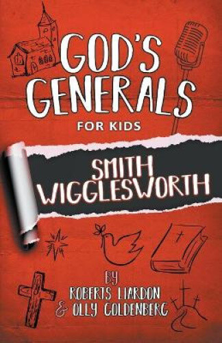 Thumbnail - God's Generals For Kids - Volume Two: Volume Two Smith Wiggleworth