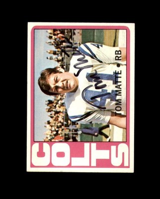 Tom Matte Signed 1972 Topps Baltimore Colts Autograph