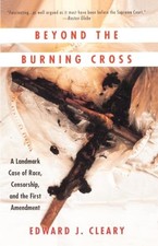 Beyond the Burning Cross: A Landmar..., Cleary, Edward 