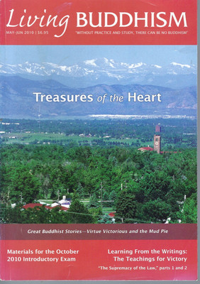 Living Buddhism Magazine, May June 2010: Treasures of the Heart, Dumas, Mud Pie