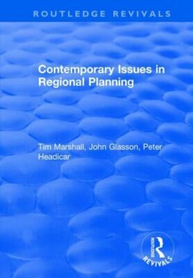 Contemporary Issues in Regional Planning, Hardcover by Glasson, John, Brand N...
