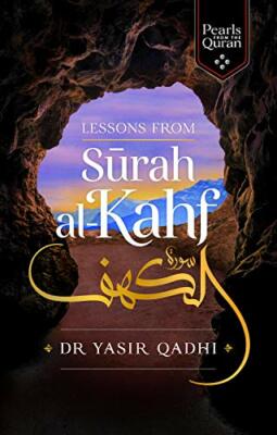 Lektionen aus der Sure Kahf von Dr. Yasir Qadhi (Taschenbuch)