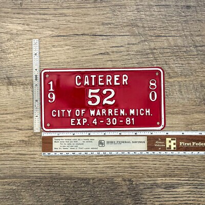 Original WARREN, MICHIGAN 1980 Caterer License Plate - #52 - Great ...
