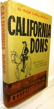 California Dons, R L Milliken, 1967, Valley Pub. - Scarce Vintage
