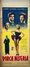PORCA MISERIA-Locandina originale telata-Isa Barzizza, Carlo Croccolo-1951-