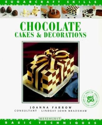 Chocolate Cakes and Decorations : Basic Techniques Paperback Joan