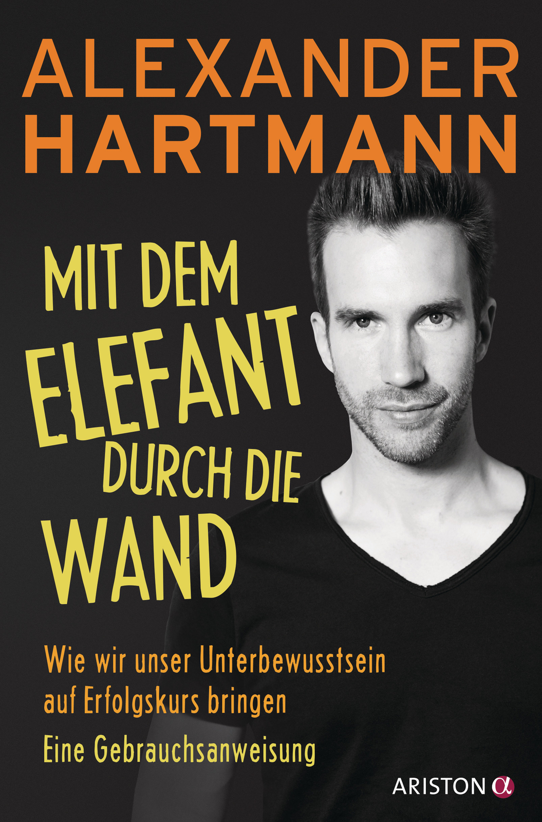 Thumbnail - Alexander Hartmann / Mit Dem Elefant Durch Die Wand