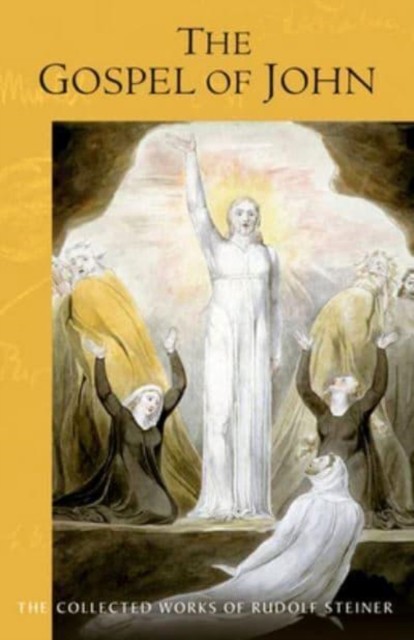The Gospel of John (Cw 103) by Rudolf Steiner (Paperback Book)