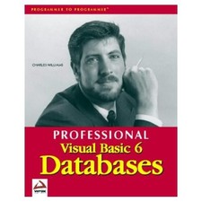 Professional Visual Basic 6 Databases - Williams, Charles